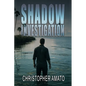 Shadow Investigation - Paperback