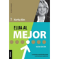 Elija Al Mejor (Nueva Edición): La Entrevista En Selección De Personas. La Entrevista Por Competencias. - Paperback