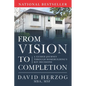 From Vision to Completion: A Guided Journey Through Homebuilding's Key Decisions - Paperback