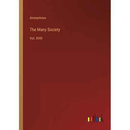 The Many Society: Vol. XVIII - Paperback