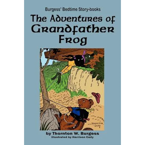 The Adventures of Grandfather Frog - Paperback