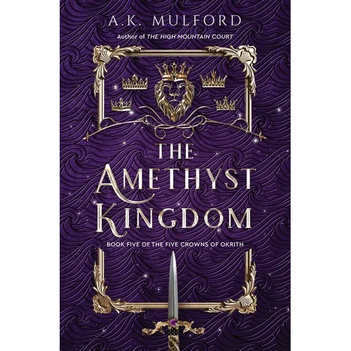 The Amethyst Kingdom - Hardcover