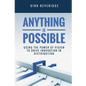 Anything is Possible: Using the Power of Vision to Drive Innovation in Distribution - Paperback