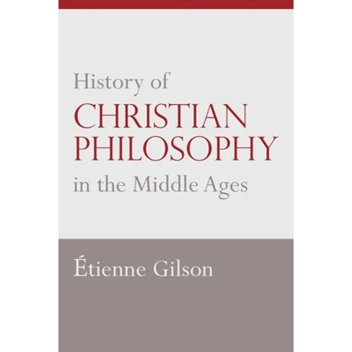 History of Christian Philosophy in the Middle Ages - Paperback