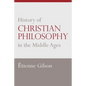 History of Christian Philosophy in the Middle Ages - Paperback