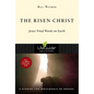 The Risen Christ: Jesus' Final Words on Earth - Paperback