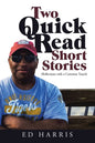 Two Quick Read Short Stories: (Reflections with a Common Touch) - Paperback
