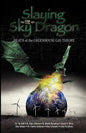 Slaying the Sky Dragon - Death of the Greenhouse Gas Theory - Paperback