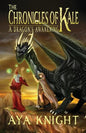 The Chronicles of Kale: A Dragon's Awakening - Paperback