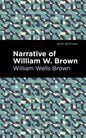 Narrative of William W. Brown - Paperback