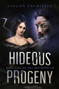 Hideous Progeny: Mary Shelley and Her Monster - Paperback