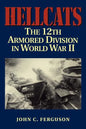 Hellcats: The 12th Armored Division in World War II - Paperback