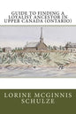 Guide to Finding a Loyalist Ancestor in Upper Canada (Ontario) - Paperback