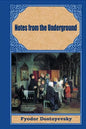 Notes from the Underground - Paperback