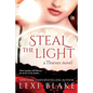 Steal the Light: Thieves - Paperback