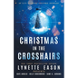 Christmas in the Crosshairs: An Elite Guardians Christmas Anthology - Paperback