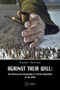 Against Their Will: The History and Geography of Forced Migrations in the USSR - Paperback