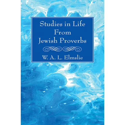 Studies in Life From Jewish Proverbs - Hardcover