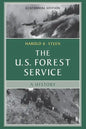 The U.S. Forest Service: A Centennial History - Paperback