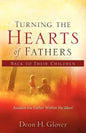 Turning the Hearts of Fathers Back to Their Children - Paperback