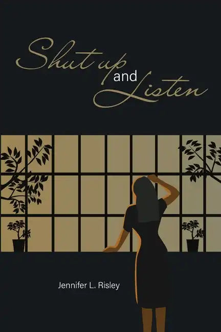 Shut Up and Listen - Paperback