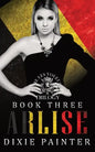 Arlise: Les Voleurs Trilogy Book Three: Social Rejects Syndicate - Paperback
