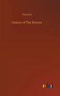 History of The Britons - Hardcover