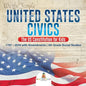 United States Civics - The US Constitution for Kids 1787 - 2016 with Amendments 4th Grade Social Studies - Paperback