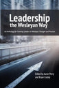Leadership the Wesleyan Way - Paperback