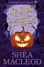 The Ghost in the Graveyard - Paperback