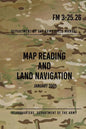 FM 3-25.26 Map Reading and Land Navigation: January 2005 - Paperback