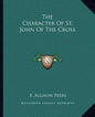 The Character of St. John of the Cross - Paperback