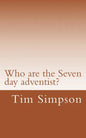 Who are the Seven day adventist? - Paperback