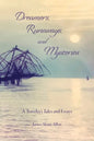 Dreamers, Runaways, and Mysteries: A Traveler's Tales and Essays - Paperback