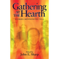 Gathering at the Hearth: Stories Mennonites Tell - Paperback