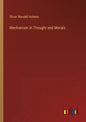 Mechanism in Thought and Morals - Paperback