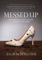 Messed Up: Recalculate The Direction Of Your Life And Find Your Way Forward - Paperback