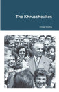 The Khruschevites - Paperback