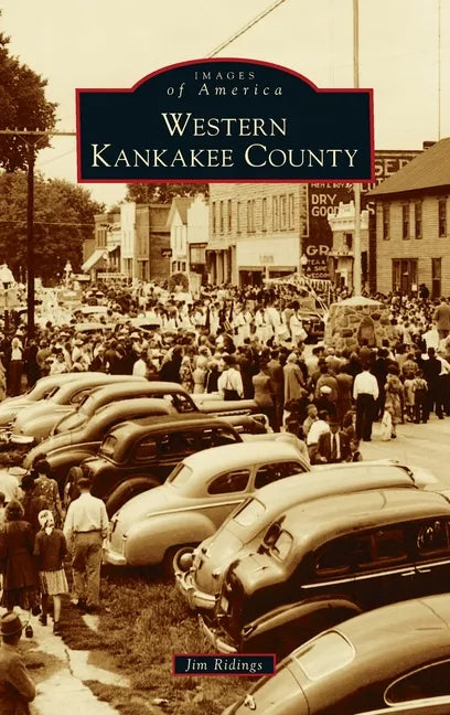 Western Kankakee County - Hardcover