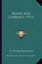 Money And Currency (1911) - Paperback