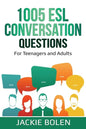 1005 ESL Conversation Questions: For Teenagers and Adults - Paperback