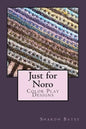 Just for Noro: Color Play Designs - Paperback