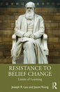 Resistance to Belief Change: Limits of Learning - Paperback