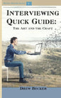 Interviewing Quick Guide: The Art and Craft - Paperback