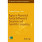 Topics in Numerical Partial Differential Equations and Scientific Computing - Hardcover