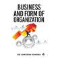 Business and Form of Organization - Paperback