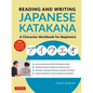 Reading and Writing Japanese Katakana: A Character Workbook for Beginners (Audio Download & Printable Flash Cards) - Paperback