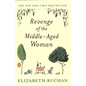 Revenge of the Middle-Aged Woman - Paperback