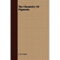 The Chemistry Of Pigments - Paperback