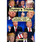 Trump's Tricks: The Artful Use of Intimidation and Lies - Paperback